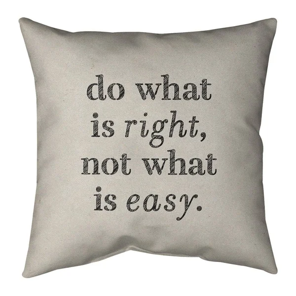 Quotes Handwritten Do What Is Right Quote Pillow-Cotton Twill - 20 x 20 - Square - Zipper Closure - Large - Removable Cover - Ac